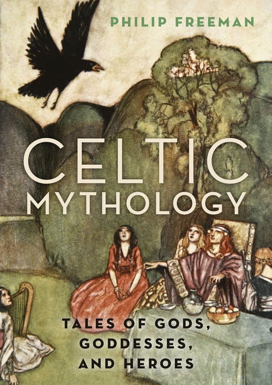 Celtic mythology book tales gods goddesses heroes