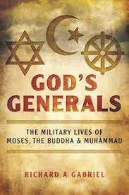 Book cover of 'God's Generals' by Richard A. Gabriel with symbols of Moses, Buddha, and Muhammad on a textured background.