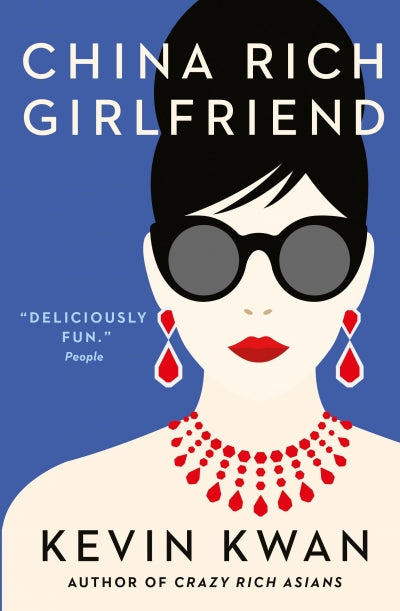 China Rich Girlfriend
by Kevin Kwan