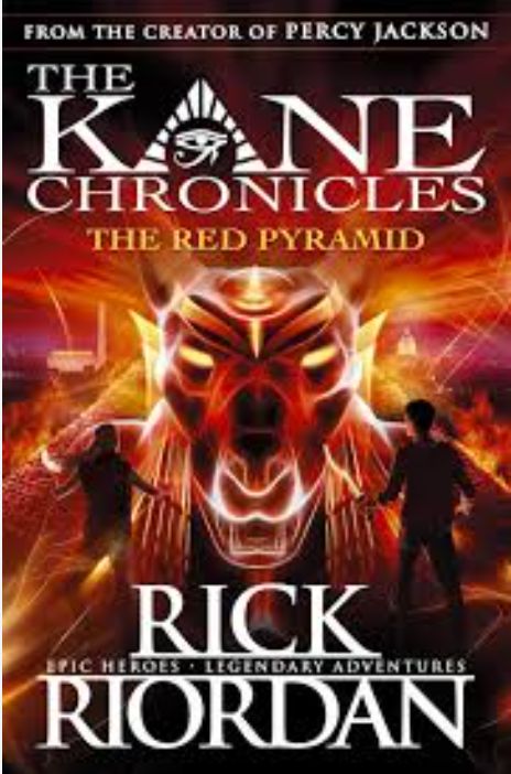 The Kane Chronicles: The Red Pyramid
Novel by Rick Riordan