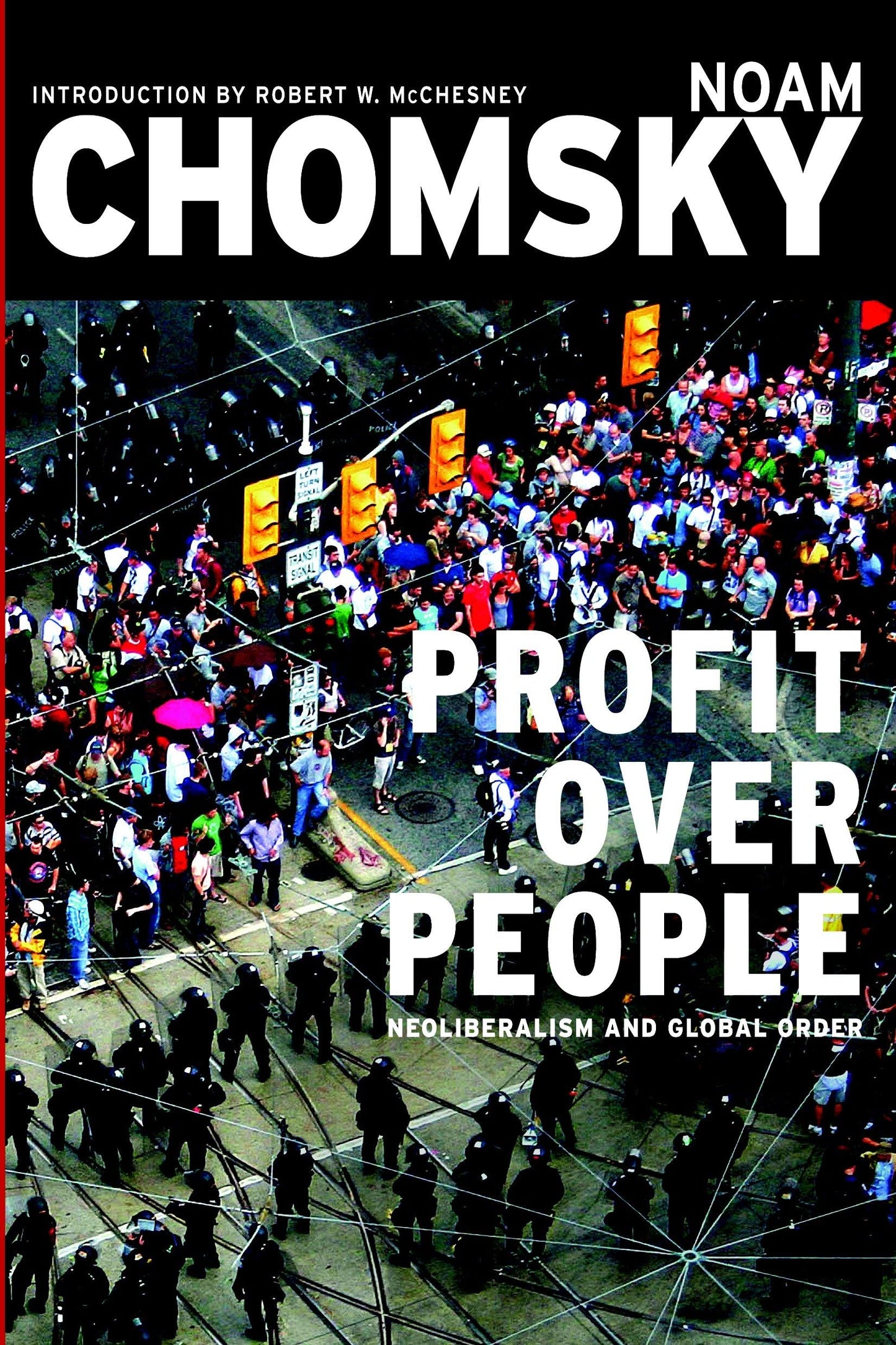 Profit over People
Book by Noam Chomsky