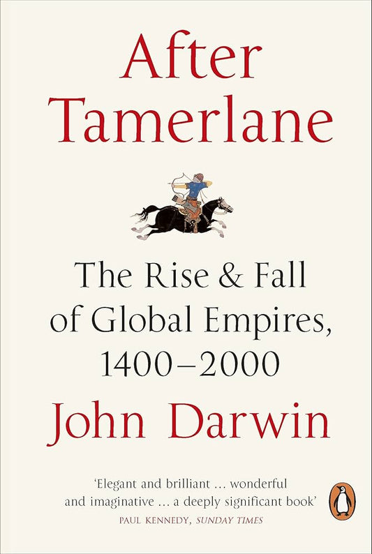 After Tamerlane
Book by John Darwin