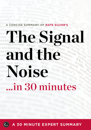 The Signal and the Noise by Nate Silver