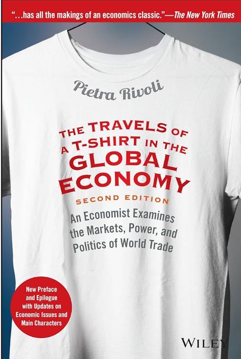 The travels of a T-shirt in the global economy
Book by Pietra Rivoli