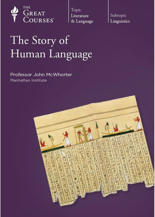 The Story of Human Language
Book by John McWhorter