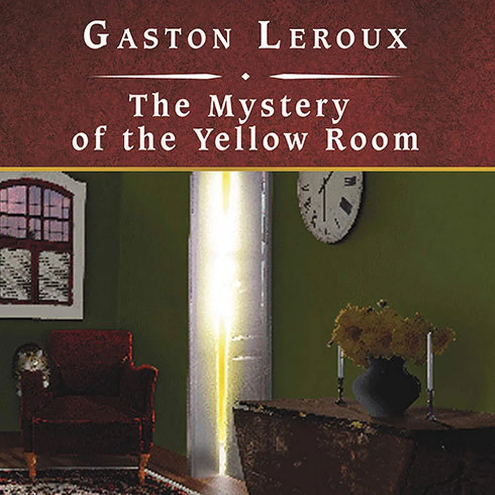 The Mystery of the Yellow Room
Novel by Gaston Leroux