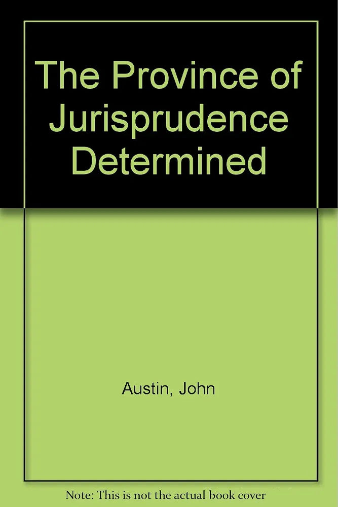 The Province of Jurisprudence Determined Book by  John Austin