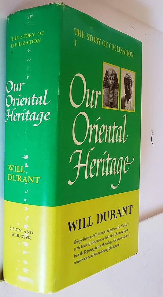 Our Oriental Heritage
Book by Will Durant