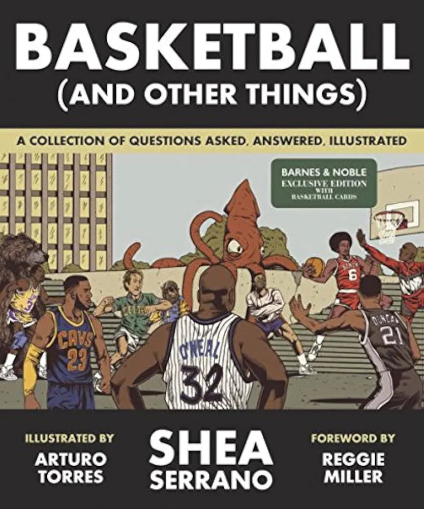Basketball (And Other Things) Book by   Shea Serrano