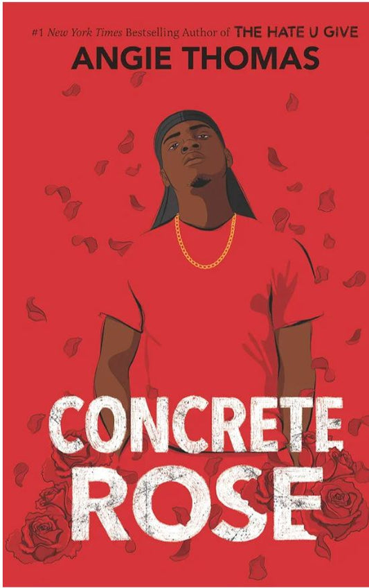 Concrete Rose
Novel by Angie Thomas