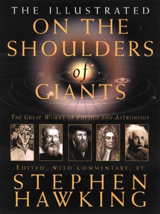On the Shoulders of Giants by Stephen Hawking