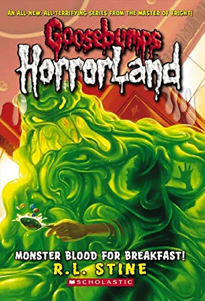 Goosebumps HorrorLand 3 : Monster Blood for Breakfast! by R. L. Stine