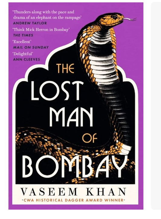 The Lost Man of Bombay: The thrilling new mystery from the acclaimed author of Midnight at Malabar House
by Vaseem Khan
