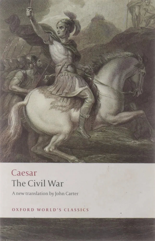 Commentaries on the Civil War
Book by Aulus Hirtius and Julius Caesar