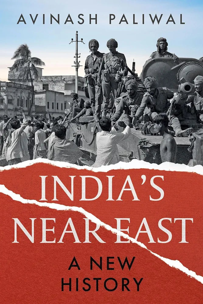 India's Near East: A New History — Avinash Paliwal