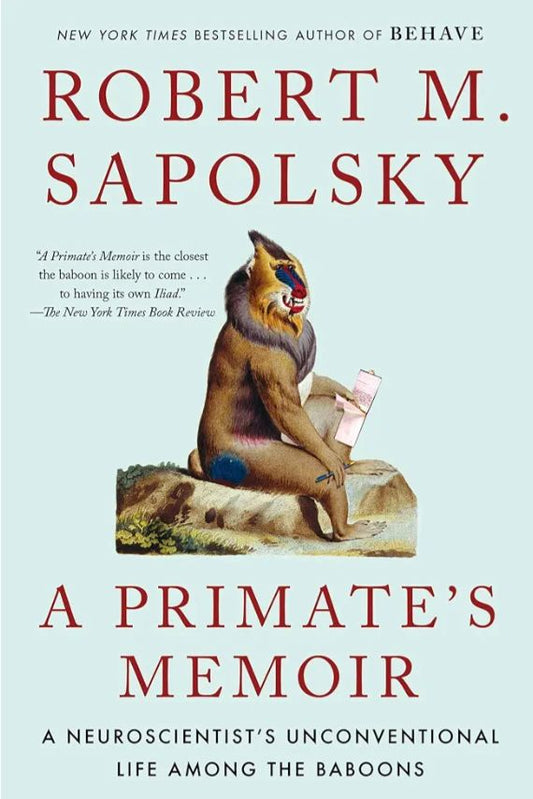 A Primate's Memoir
Book by Robert Sapolsky