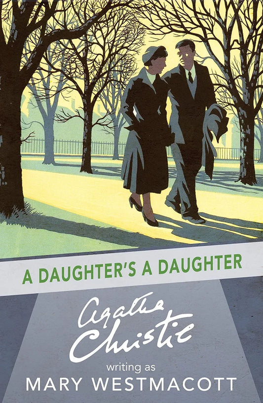 A Daughter's a Daughter
Novel by Agatha Christie and Mary Westmacott