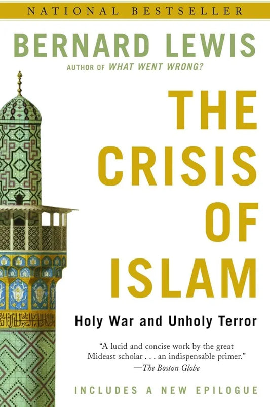 The Crisis of Islam by Bernard Lewis