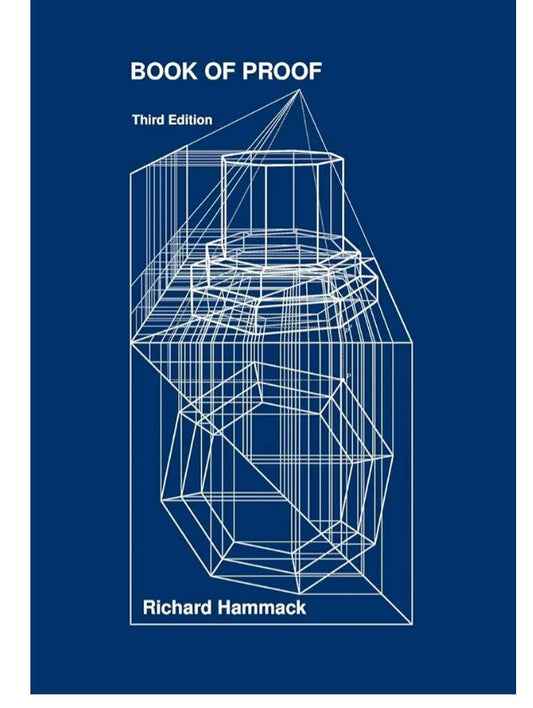 Book of Proof
Book by Richard Hammack
