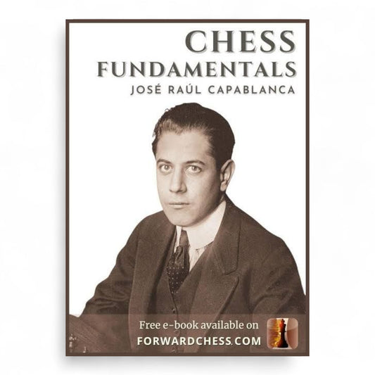 Chess Fundamentals Book by José Raúl Capablanca