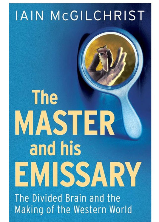 The Master and His Emissary
Book by Iain McGilchrist
