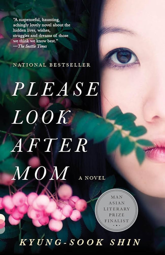 Please Look After Mom by Shin Kyung-sook