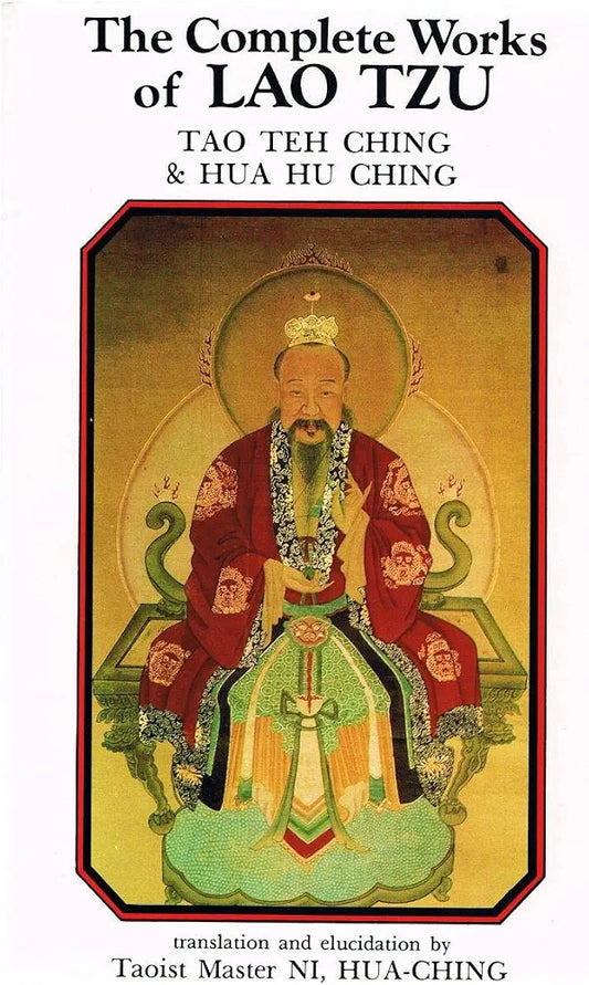 The Complete Works of Laozi Book by  Laozi
