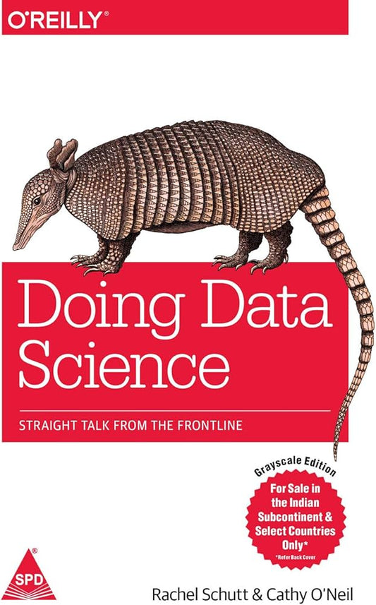 Doing Data Science by O'Neil & Schutt