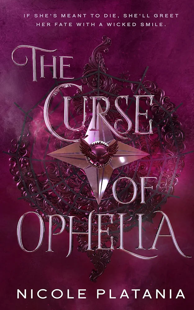 The Curse of Ophelia Book by  Nicole Platania