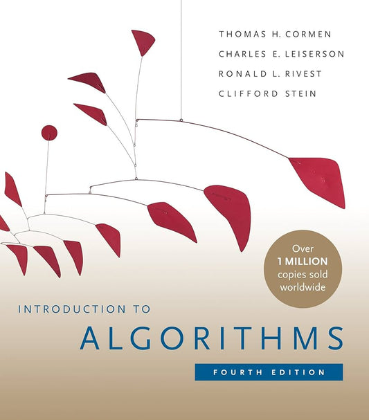 Introduction to Algorithms by Cormen, Leiserson, Rivest & Stein