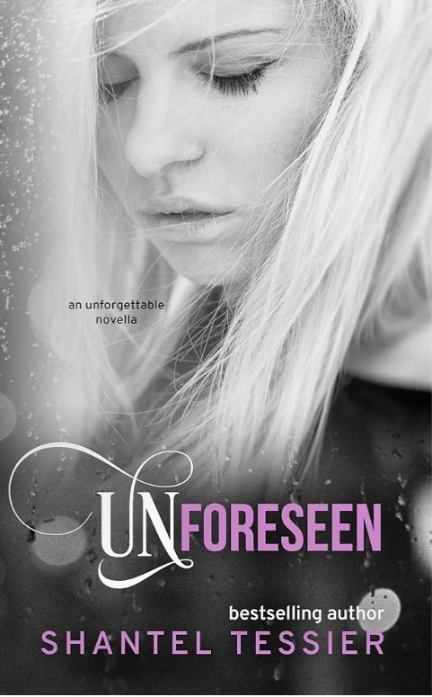 Unforeseen Book by Shantel Tessier