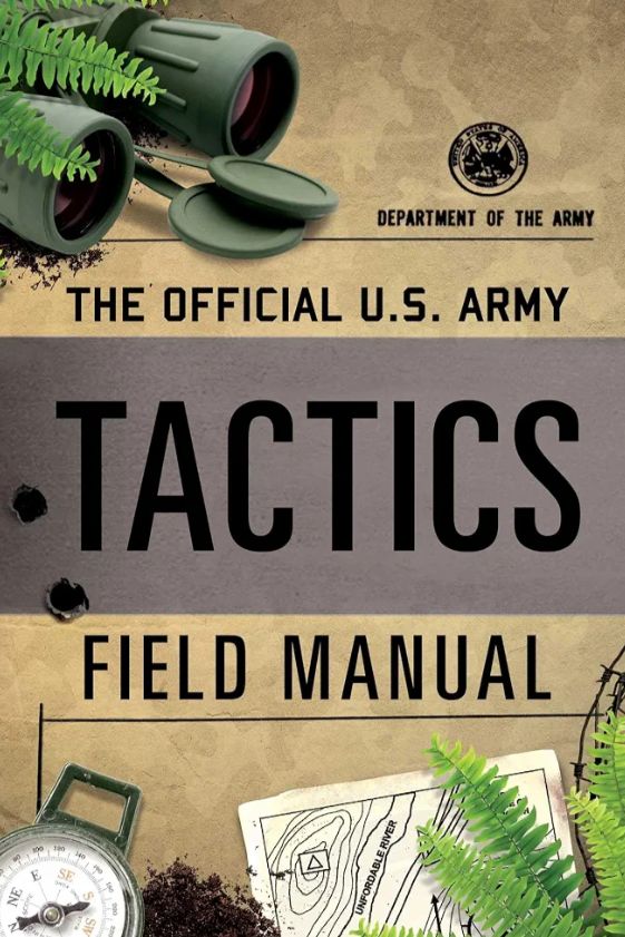 The Official U.S. Army Tactics Field Manual
Book