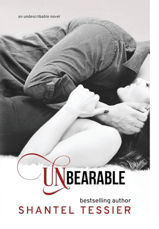 Unbearable
Book by Shantel Tessie