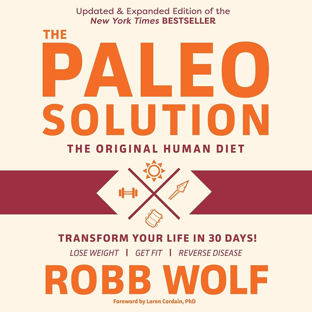 The Paleo Solution Book by  Robb Wolf
