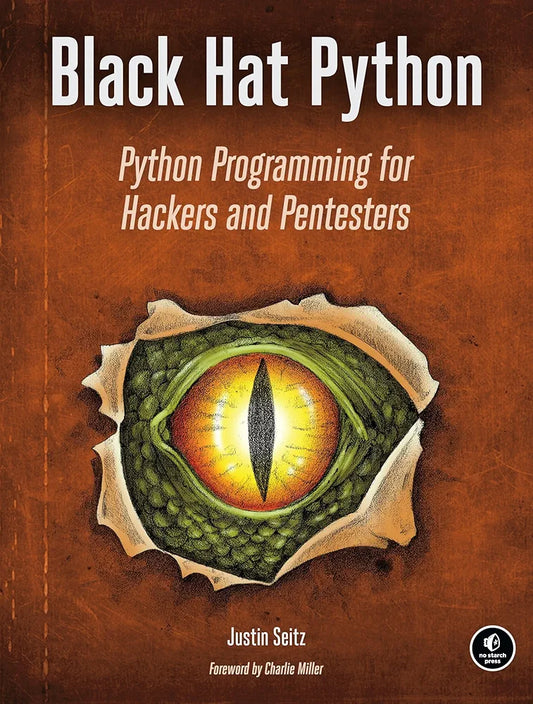 Black Hat Python: Python Programming for Hackers and Pentesters
Book by Justin Seitz