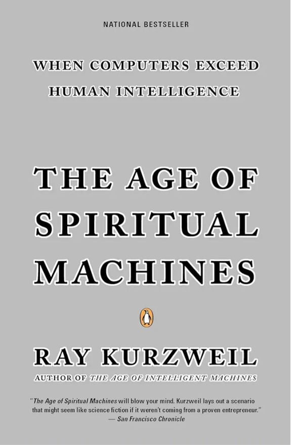 The Age of Spiritual Machines
Book by Ray Kurzweil