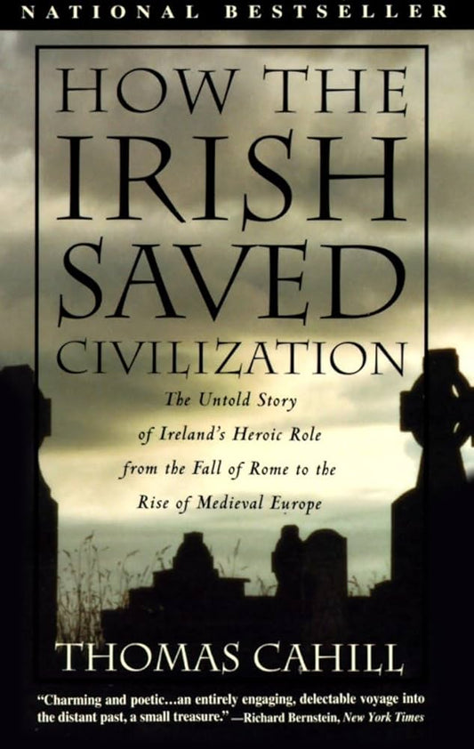 How the Irish Saved Civilization
Book by Thomas Cahill