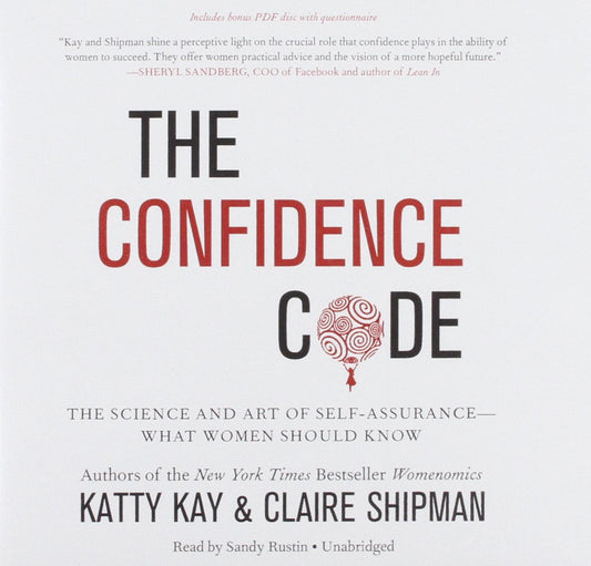 The Confidence Code by Katty Kay