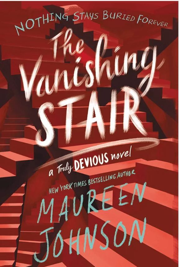 The Vanishing Stair
Book by Maureen Johnson
