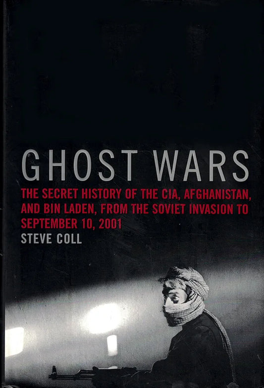 Ghost Wars by Steve Coll