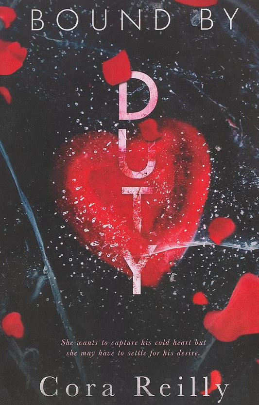 Bound By Duty
Book by Cora Reilly