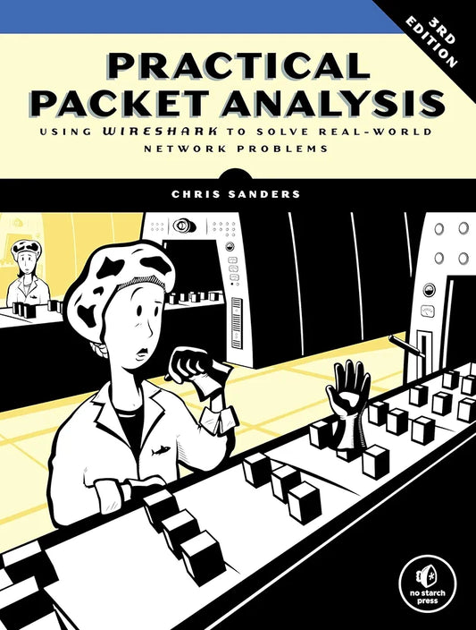 Practical Packet Analysis: Using Wireshark to Solve Real-world Network Problems
Book by Chris Sanders