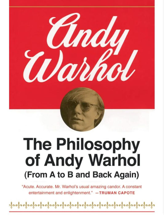 The Philosophy of Andy Warhol
Book by Andy Warhol