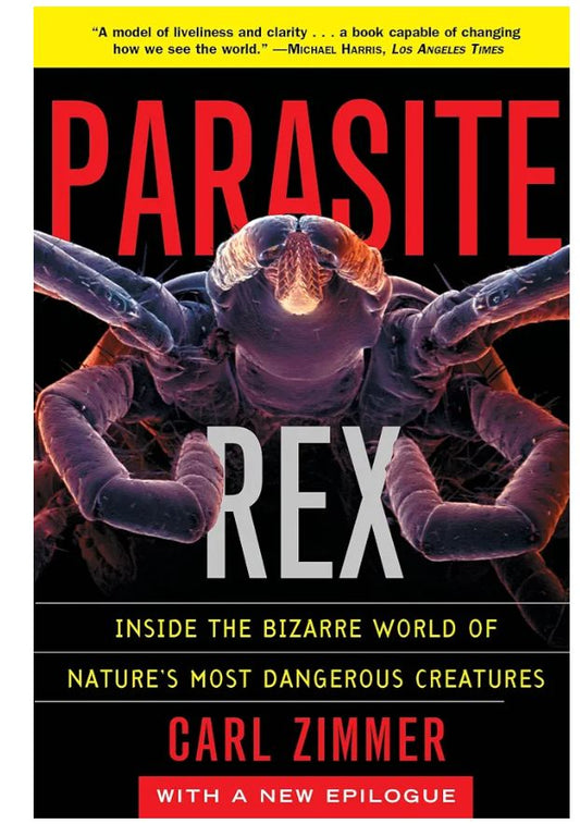 Parasite Rex
Book by Carl Zimmer