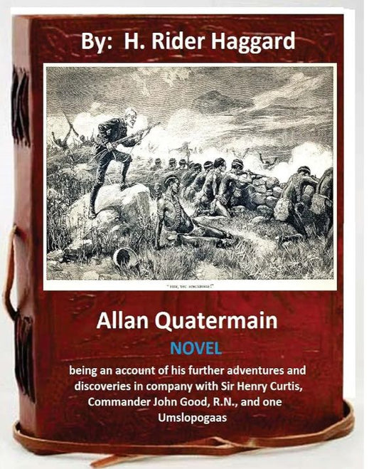 Allan Quatermain
Novel by H. Rider Haggard