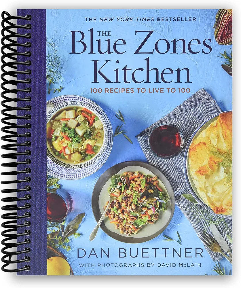 The Blue Zones Kitchen: 100 Recipes to Live to 100
Book by Dan Buettner