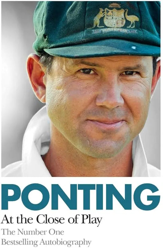 Ponting: At the Close of Play by Ricky Ponting