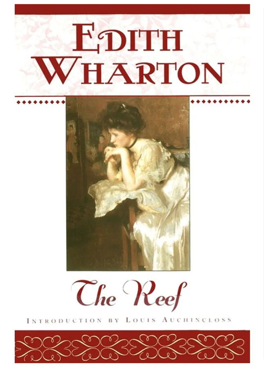 The Reef
Novel by Edith Wharton