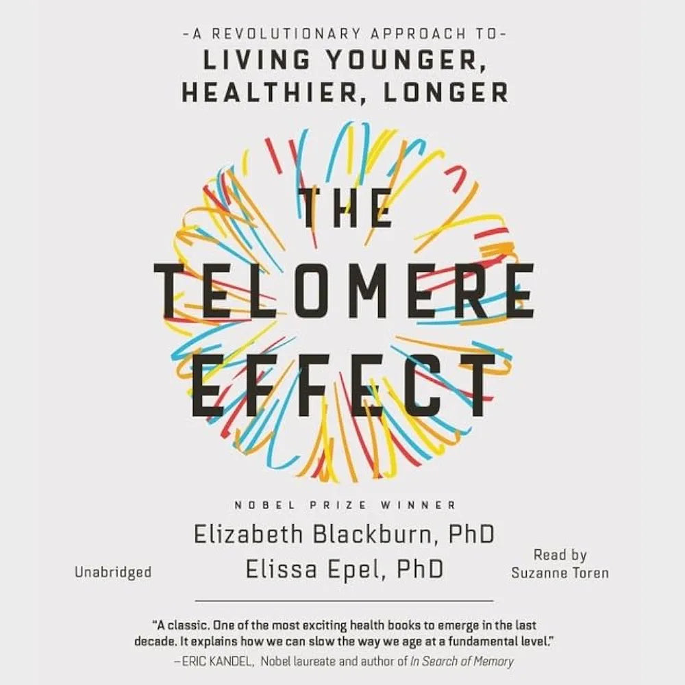 The Telomere Effect
Book by Elissa Epel