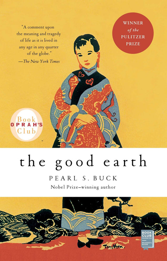 The Good Earth
Novel by Pearl S. Buck